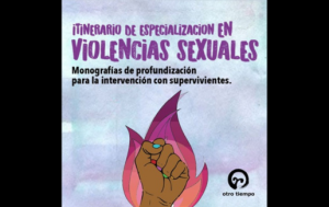 Cartel de la formación con el título itinerario de especialización en violencias sexuales. Monografías de profundización para la intervención con supervivientes.