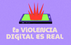 La violencia digital es real